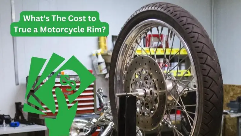 What's The Cost to True a Motorcycle Rim?