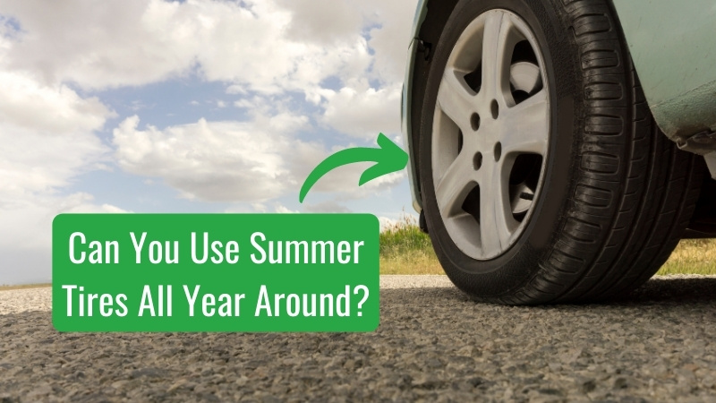 Can You Use Summer Tires All Year Around
