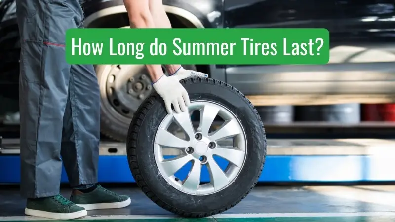 How Long do Summer Tires Last