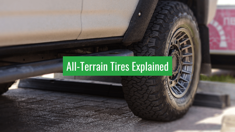 All-Terrain Tires Explained: Crucial Facts and Benefits